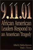 9.11.01: African American Leaders Respond to an American Tragedy