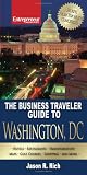 The Business Traveler Guide to Washington, D.C. (Business Traveler Guides)