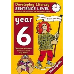 Developing Literacy: Sentence Level Activities Year 6 Sentence-Level Activities for the Literacy Hour (Developings)