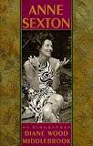 Anne Sexton: A Biography