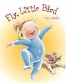 Fly, Little Bird