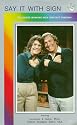 Say It With Sign 10-VHS set [VHS]