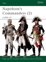 Napoleon's Commanders: v.2: Vol 2 (Elite)