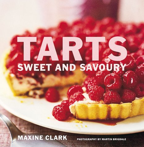 Tarts: Savoury and Sweet