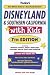 Disneyland & Southern California with Kids, 7th Edition (Travel with Kids)