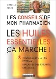 Livres Médecines Douces - Les Huiles essentielles, ça marche !
