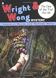 The Case of the Trail Mix-Up #3 (Wright & Wong)