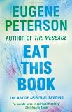 Eat This Book: A Conversation in the Art of Spiritual Reading