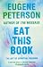 Eat This Book: A Conversation in the Art of Spiritual Reading