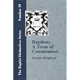 Baptism, A Term of Communion by Joseph Kinghorn