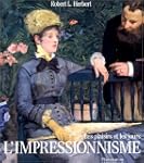IMPRESSIONNISME LES PLAISIRS ET LES J...