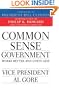 Common Sense Government: Works Better and Costs Less