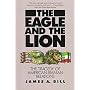 The Eagle and the Lion: The Tragedy of American-Iranian Relations