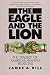 The Eagle and the Lion: The Tragedy of American-Iranian Relations
