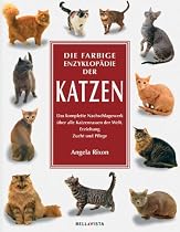 Die farbige Enzyklop&auml;die der Katzen