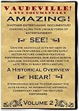 Vaudeville! A DVD Documentary - Volume 2
