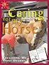 Caring For My Horse (Me and My Horse)