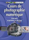 Cours de photographie num�rique : Principes, acquisition et stockage