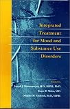 Integrated Treatment for Mood and Substance Use Disorders
