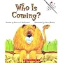 Who Is Coming? (Rookie Readers)