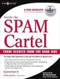 Inside the SPAM Cartel Spammer-X