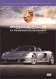 Porsche, La Tradition d'une passion