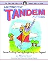 Adventures in Tandem Nursing: Breastfeeding During Pregnancy and Beyond