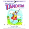 Adventures in Tandem Nursing: Breastfeeding During Pregnancy and Beyond