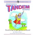 Adventures in Tandem Nursing: Breastfeeding During Pregnancy and Beyond