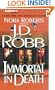 Immortal in Death (In Death #3)