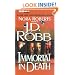 Immortal in Death (In Death #3)