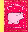 Tickle the Pig (Pat the Bunny)