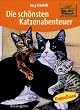 Die sch�nsten Katzenabenteuer
