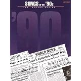 Songs of the '90s: The Decade Series