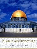 Islamic Architecture: Form, Function, and Meaning