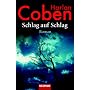 Schlag auf Schlag: Roman
