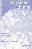 Physique, chimie, Terminale S (Livre du professeur)
