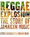 Books : Reggae Explosion: The Story of Jamaican Music