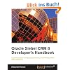 Oracle Siebel Crm 8 Developer's Handbook