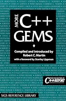 More C++ Gems (SIGS Reference Library)