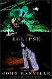 Eclipse: A Novel (Vintage International)