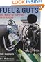 Fuel and Guts: The Birth of Top Fuel Drag Racing