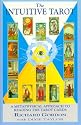 The Intuitive Tarot: A Metaphysical Approach to Reading the Tarot Cards