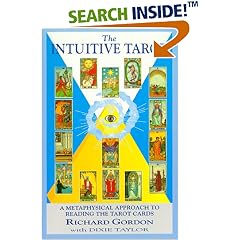 The Intuitive Tarot: A Metaphysical Approach to Reading the Tarot Cards