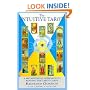 The Intuitive Tarot: A Metaphysical Approach to Reading the Tarot Cards