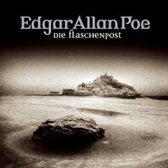Edgar Allan Poe. H�rspiel: Edgar Allan Poe - Folge 26: Die Flaschenpost.  H�rspiel