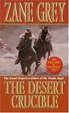 The Desert Crucible