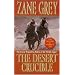 The Desert Crucible