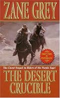 The Desert Crucible