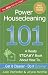 Power Housecleaning 101